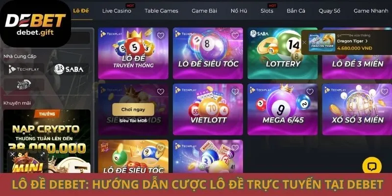 Lô Đề Debet: Hướng Dẫn Cược Lô Đề Trực Tuyến Tại Debet